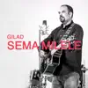 Gilad - Sema Milele - Single